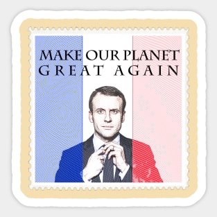 Macron Make Our Planet Great Again Sticker